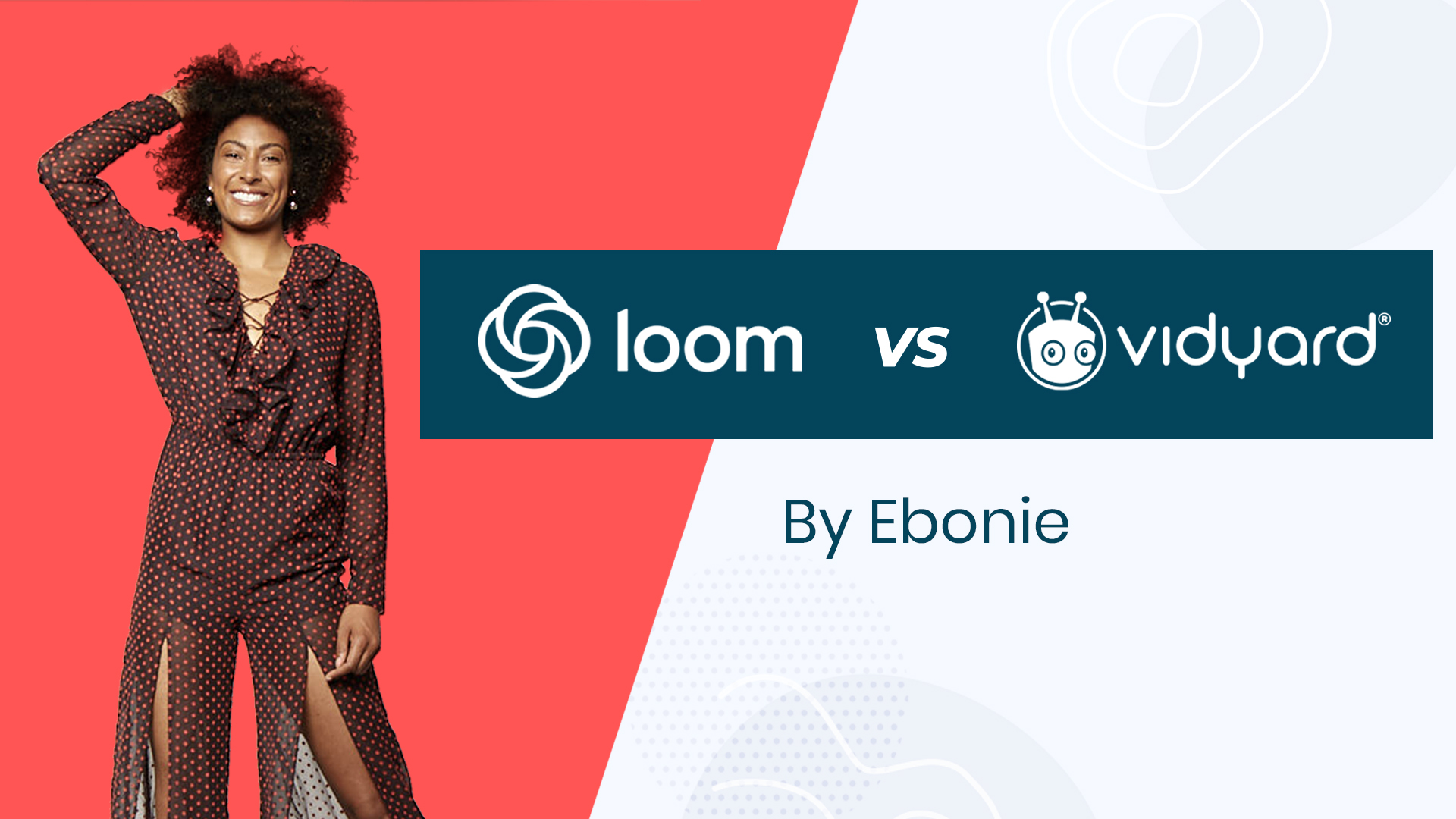 Loom vs Vidyard