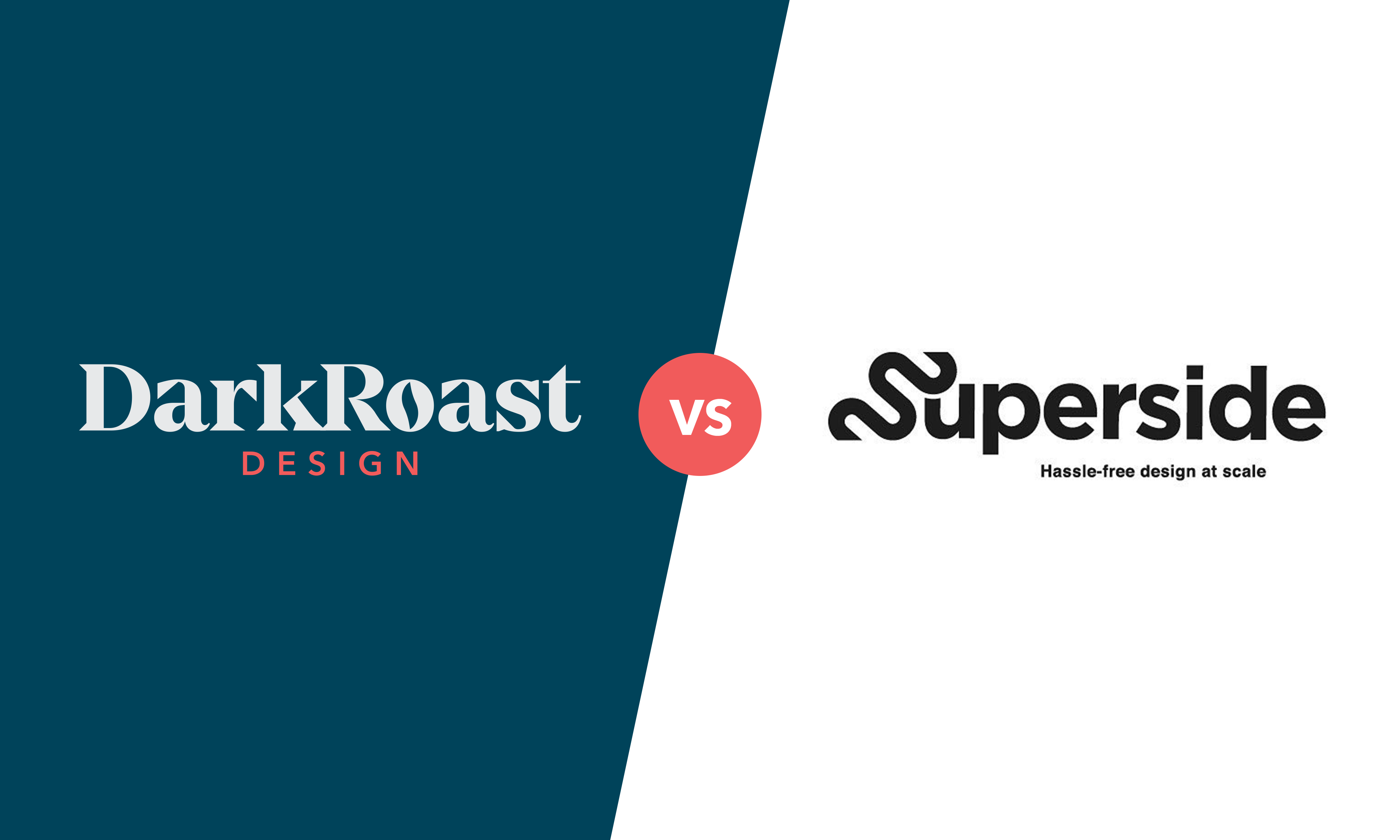 Superside vs DarkRoast